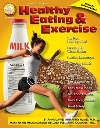 Produktbild: Healthy Eating and Exercise, Grades 6 - 12