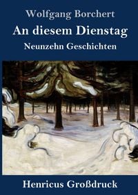 Produktbild: An diesem Dienstag (Gro&szlig;druck)