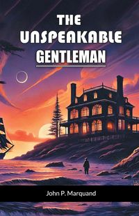 Produktbild: The Unspeakable Gentleman