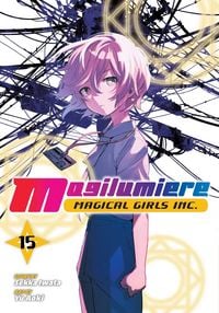 Produktbild: Magilumiere Magical Girls Inc., Vol. 15