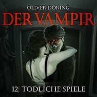 Produktbild: Der Vampir - T&ouml;dliche Spiele, 1 Audio-CD