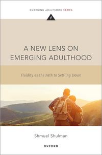 Produktbild: A New Lens on Emerging Adulthood