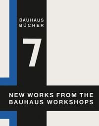 Produktbild: New Works from the Bauhaus Workshops