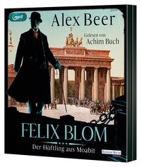 Felix Blom. Der Häftling aus Moabit