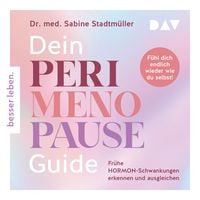 Produktbild: Dein Perimenopause-Guide. Fr&uuml;he Hormonschwankungen erkennen und ausgleichen