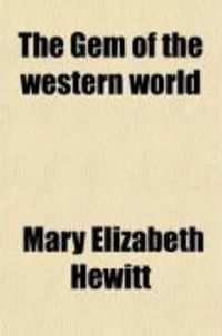 Produktbild: The Gem of the Western World; For 1851