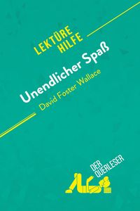 Produktbild: Unendlicher Spa&szlig; von David Foster Wallace (Lekt&uuml;rehilfe)
