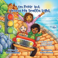 Produktbild: I'm Polite but I Know My Traffic Light