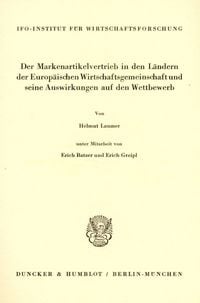 Produktbild: Der Markenartikelvertrieb in den L&auml;ndern der Europ&auml;ischen Wirtschaftsgemeinschaft und seine Auswirkungen auf den Wettbewerb.
