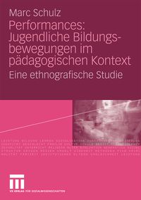 Produktbild: Performances: Jugendliche Bildungsbewegungen im p&auml;dagogischen Kontext