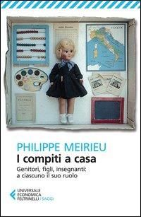 Produktbild: I compiti a casa. Genitori, figli, insegnanti: a ciascuno il suo ruolo