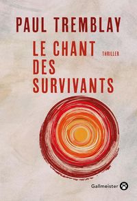 Produktbild: Le chant des survivants : thriller