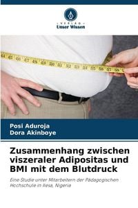 Produktbild: Zusammenhang zwischen viszeraler Adipositas und BMI mit dem Blutdruck