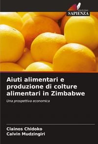 Produktbild: Aiuti alimentari e produzione di colture alimentari in Zimbabwe