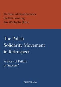 Produktbild: The Polish Solidarity Movement in Retrospect