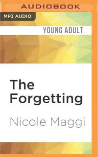Bild vom Artikel The Forgetting vom Autor Nicole Maggi