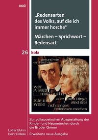Produktbild: „Redensarten des Volks, auf die ich immer horche“. Märchen – Sprichwort – Redensart
