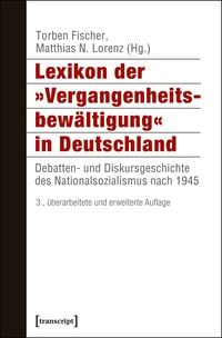 Produktbild: Lexikon der &raquo;Vergangenheitsbew&auml;ltigung&laquo; in Deutschland