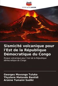 Produktbild: Sismicit&eacute; volcanique pour l'Est de la R&eacute;publique D&eacute;mocratique du Congo