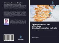 Produktbild: Determinanten van effectieve distributiekanalen in India