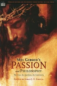 Produktbild: Mel Gibson's Passion and Philosophy