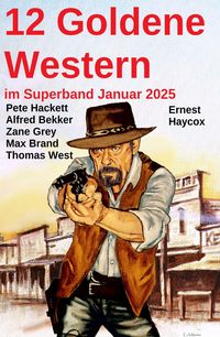 Produktbild: 12 Goldene Western im Superband Januar 2025
