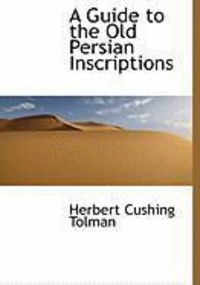 Produktbild: A Guide to the Old Persian Inscriptions