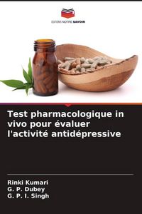 Produktbild: Test pharmacologique in vivo pour &eacute;valuer l'activit&eacute; antid&eacute;pressive