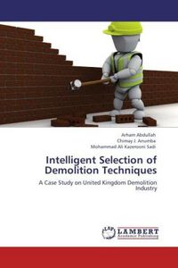 Produktbild: Abdullah, A: Intelligent Selection of Demolition Techniques