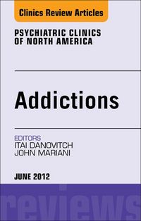 Produktbild: Addiction, An Issue of Psychiatric Clinics