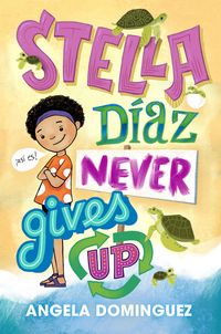 Produktbild: Stella D&iacute;az Never Gives Up