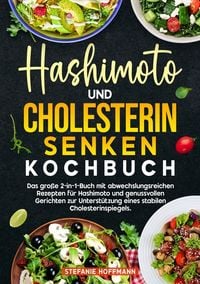 Produktbild: Hashimoto und Cholesterin Senken Kochbuch