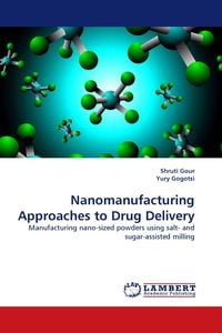 Produktbild: Nanomanufacturing Approaches to Drug Delivery