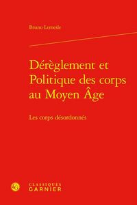 Produktbild: D&eacute;r&egrave;glement et politique des corps au Moyen Age : les corps