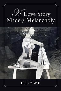 Produktbild: A Love Story Made of Melancholy
