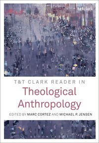 Produktbild: T&T Clark Reader in Theological Anthropology