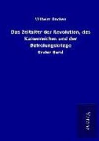 Produktbild: Das Zeitalter der Revolution, des Kaiserreiches und der Befreiungskriege