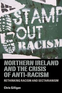 Produktbild: Northern Ireland and the crisis of anti-racism