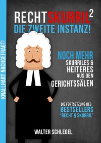 Produktbild: Recht skurril - Die zweite Instanz! (Knallhart nachgefragt, #5)