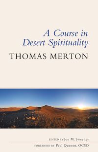 Produktbild: A Course in Desert Spirituality