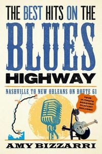 Bild vom Artikel The Best Hits on the Blues Highway vom Autor Amy Bizzarri