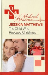 Produktbild: Matthews, J: The Child Who Rescued Christmas