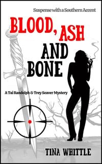 Produktbild: Blood, Ash and Bone (The Tai Randolph & Trey Seaver Mysteries, #3)