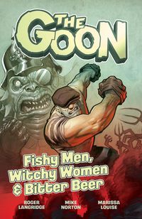 Produktbild: The Goon Vol. 3: Fishy Men, Witchy Women & Bitter Beer