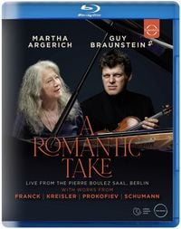 Produktbild: A Romantic Take - Martha Argerich & Guy Braunstein in Concert