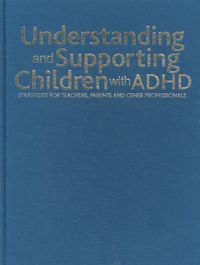 Produktbild: Hughes, L: Understanding and Supporting Children with ADHD