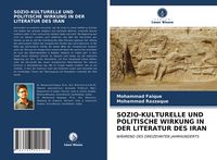Produktbild: Sozio-Kulturelle und Politische Wirkung in der Literatur des Iran
