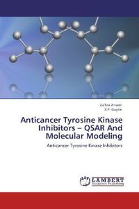 Produktbild: Anwer, Z: Anticancer Tyrosine Kinase Inhibitors - QSAR And M