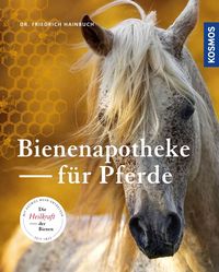 Produktbild: Bienenapotheke f&uuml;r Pferde