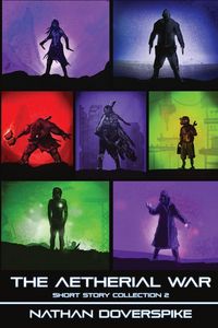 Produktbild: An Aetherial War Short Story Collection Volume 2